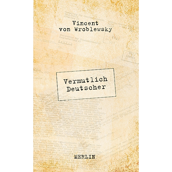 Vermutlich Deutscher, Vincent von Wroblewsky