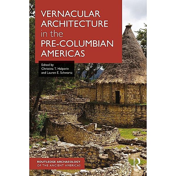 Vernacular Architecture in the Pre-Columbian Americas