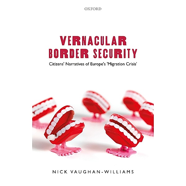 Vernacular Border Security, Nick Vaughan-Williams