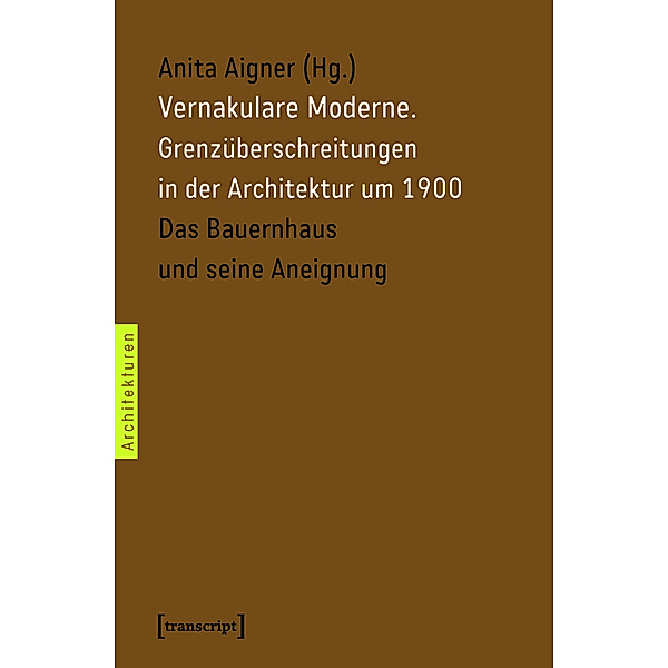 Vernakulare Moderne / Architekturen Bd.6