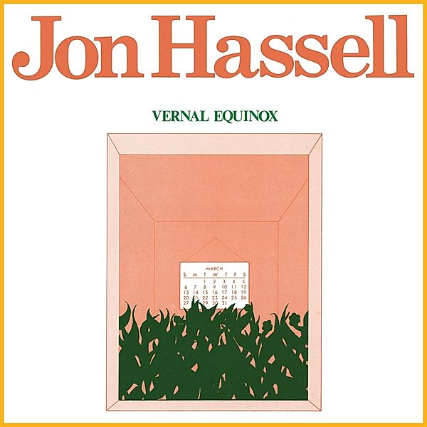 Vernal Equinox (Remastered), Jon Hassell