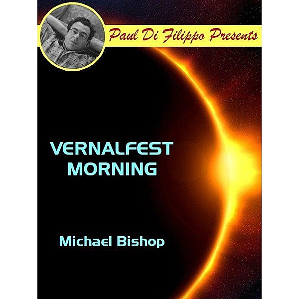Vernalfest Morning / Wildside Press, Michael Bishop