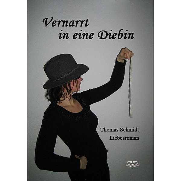 Vernarrt in eine Diebin, Thomas Schmidt