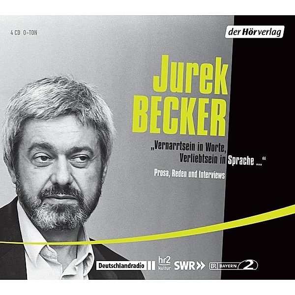 'Vernarrtsein in Worte, Verliebtsein in Sprache . . .', 4 Audio-CDs, Jurek Becker