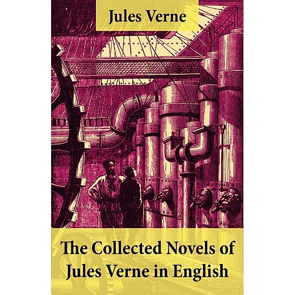 Verne, J: Collected Novels of Jules Verne in English, Jules Verne