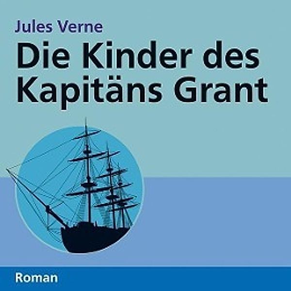 Verne, J: Kinder des Kapitäns Grant/15 CDs, Jules Verne