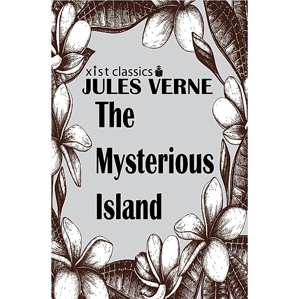 Verne, J: Mysterious Island, Jules Verne