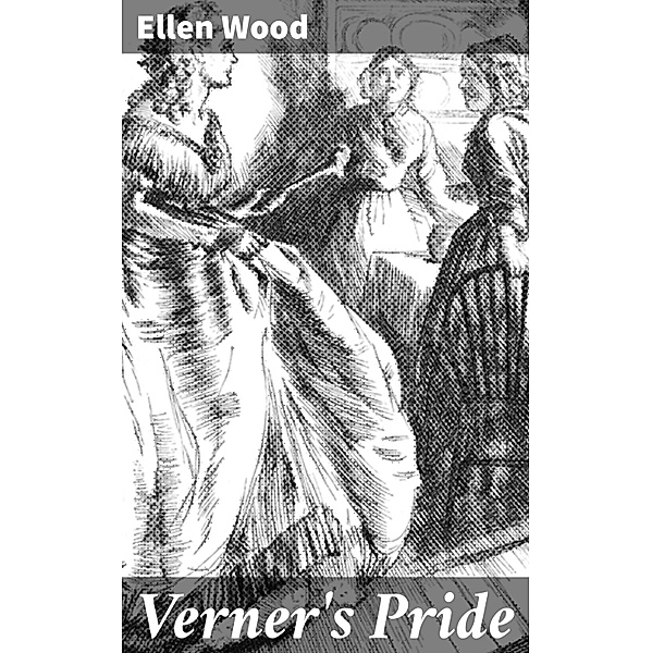 Verner's Pride, Ellen Wood