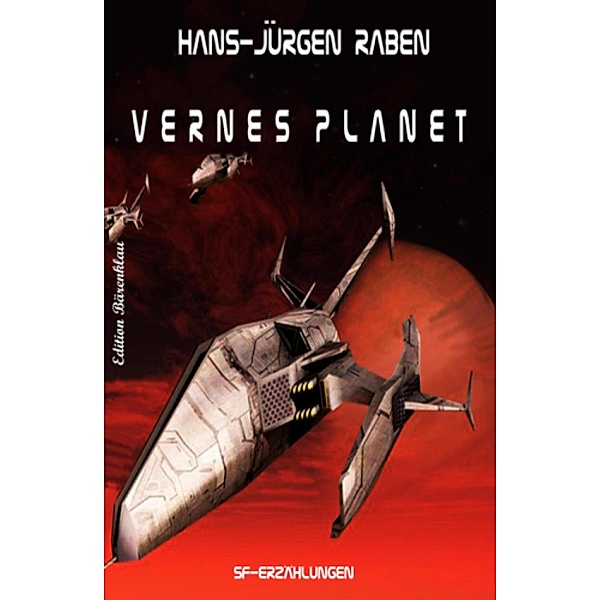 Vernes Planet, Hans-Jürgen Raben