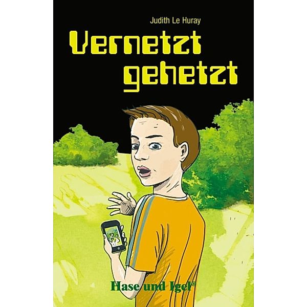 Vernetzt gehetzt, Judith Le Huray