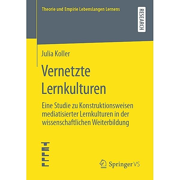 Vernetzte Lernkulturen / Theorie und Empirie Lebenslangen Lernens, Julia Koller