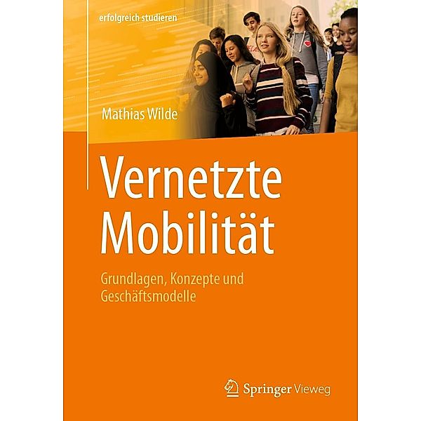 Vernetzte Mobilität / erfolgreich studieren, Mathias Wilde