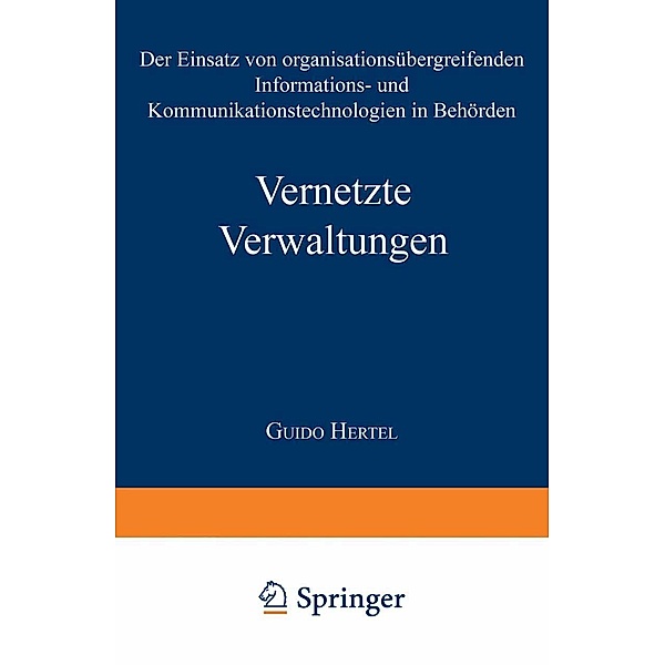 Vernetzte Verwaltungen / Markt- und Unternehmensentwicklung Markets and Organisations, Guido Hertel