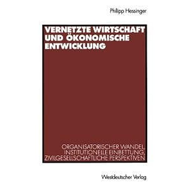 Vernetzte Wirtschaft und ökonomische Entwicklung, Philipp Hessinger