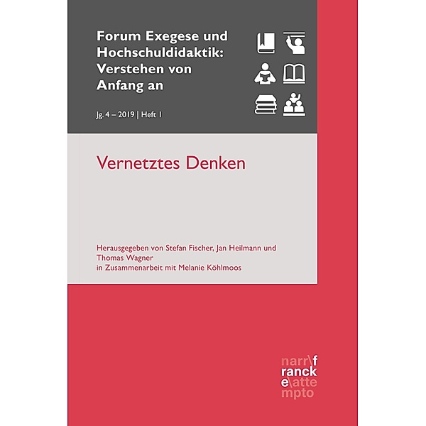 Vernetztes Denken / Forum Exegese und Hochschuldidaktik: Verstehen von Anfang an (VvAa)