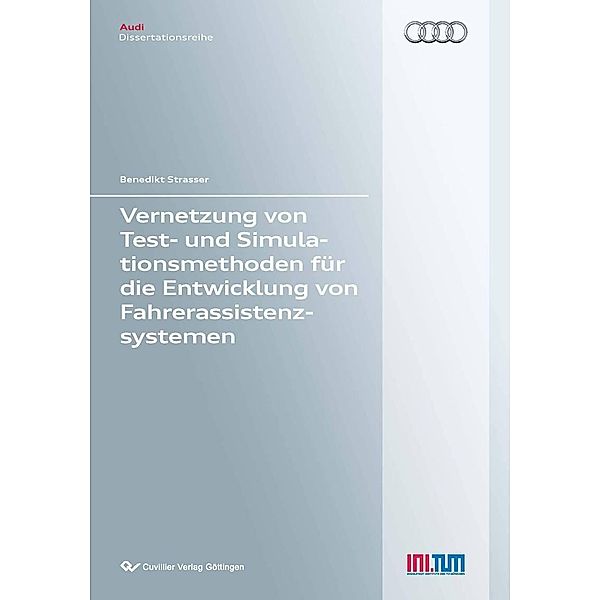 Vernetzung von Test- und Simulationsmethoden für die Entwicklung von Fahrerassistenzsystemen