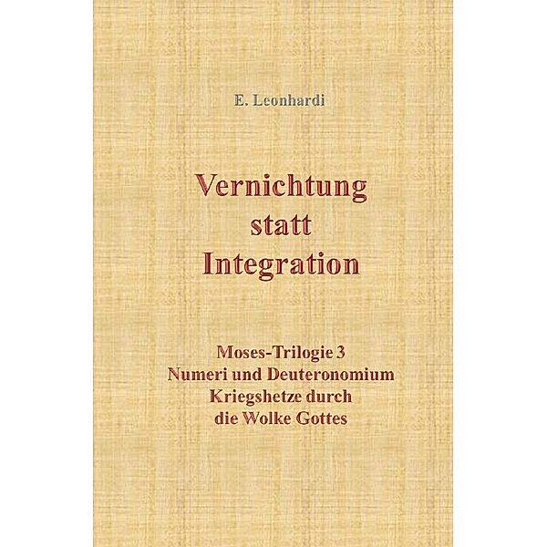 Vernichtung statt Integration, Erwin Leonhardi