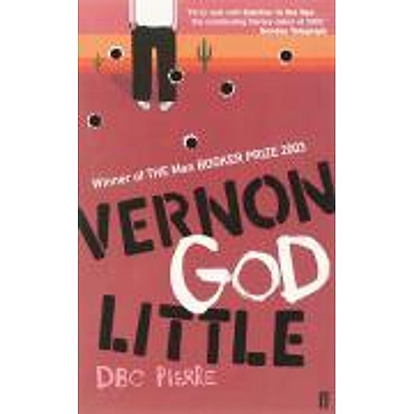 Vernon God Little, D. B. C. Pierre