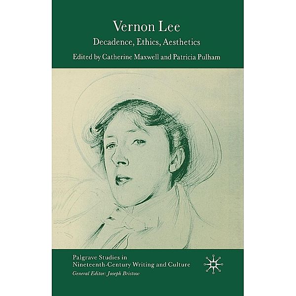 Vernon Lee / Palgrave Studies in Nineteenth-Century Writing and Culture, Patricia Pulham, Catherine Maxwell
