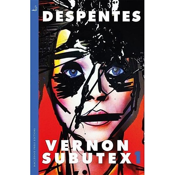 Vernon Subutex, Virginie Despentes