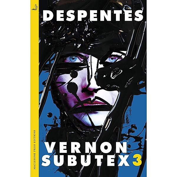 Vernon Subutex Three, Virginie Despentes