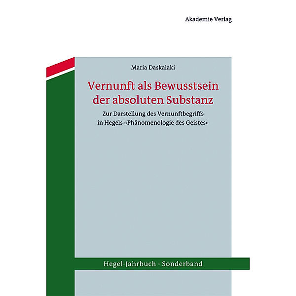 Vernunft als Bewusstsein der absoluten Substanz, Maria Daskalaki