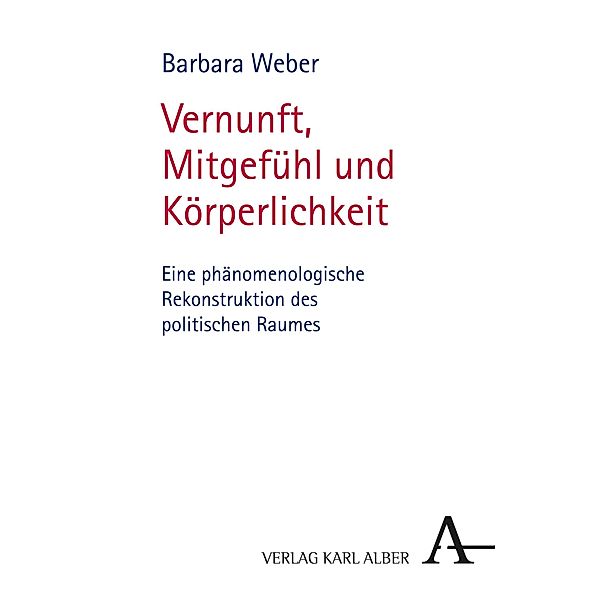 Vernunft, Mitgefühl und Körperlichkeit, Barbara Weber