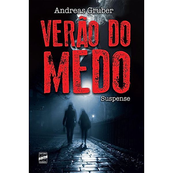 Verão do medo, Andreas Gruber