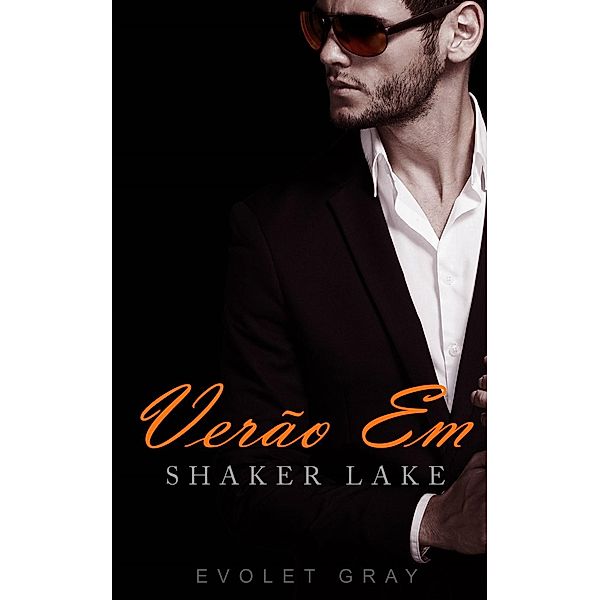 Verão em Shaker Lake, Evolet Gray