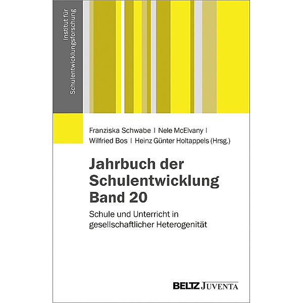 Veröffentlichung des Instituts für Schulentwicklungsforschung / Jahrbuch der Schulentwicklung.Bd.20