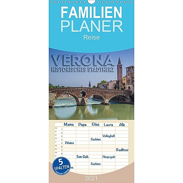 VERONA Historisches Stadtherz - Familienplaner hoch (Wandkalender 2021 , 21 cm x 45 cm, hoch), Melanie Viola