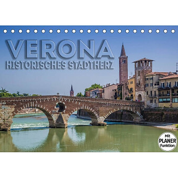 VERONA Historisches Stadtherz (Tischkalender 2022 DIN A5 quer), Melanie Viola