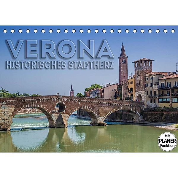 VERONA Historisches Stadtherz (Tischkalender 2023 DIN A5 quer), Melanie Viola