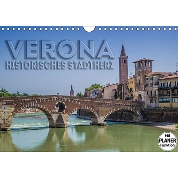 VERONA Historisches Stadtherz (Wandkalender 2017 DIN A4 quer), Melanie Viola