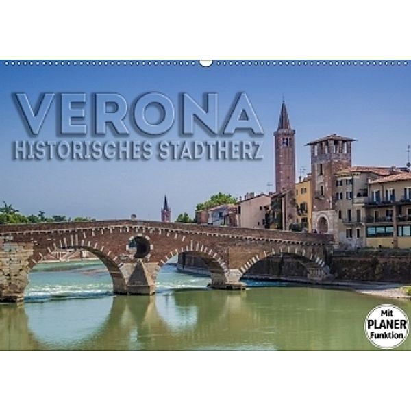 VERONA Historisches Stadtherz (Wandkalender 2017 DIN A2 quer), Melanie Viola