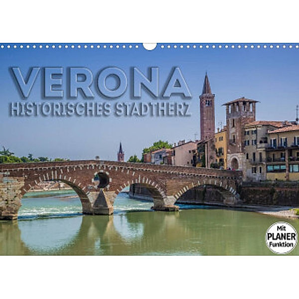 VERONA Historisches Stadtherz (Wandkalender 2022 DIN A3 quer), Melanie Viola
