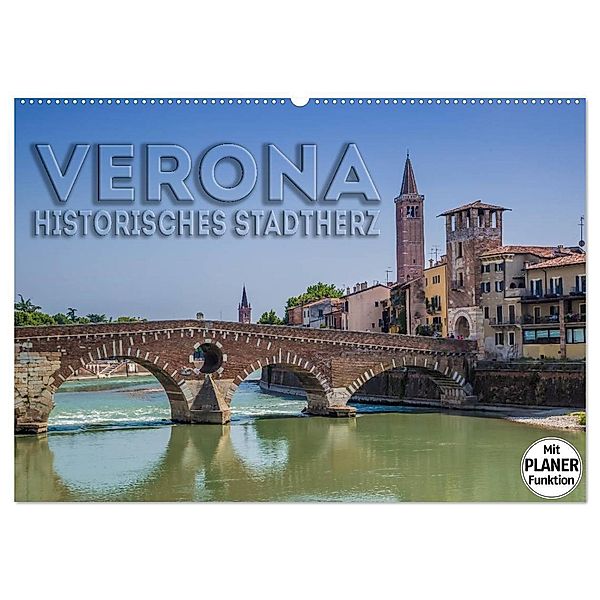 VERONA Historisches Stadtherz (Wandkalender 2025 DIN A2 quer), CALVENDO Monatskalender, Calvendo, Melanie Viola