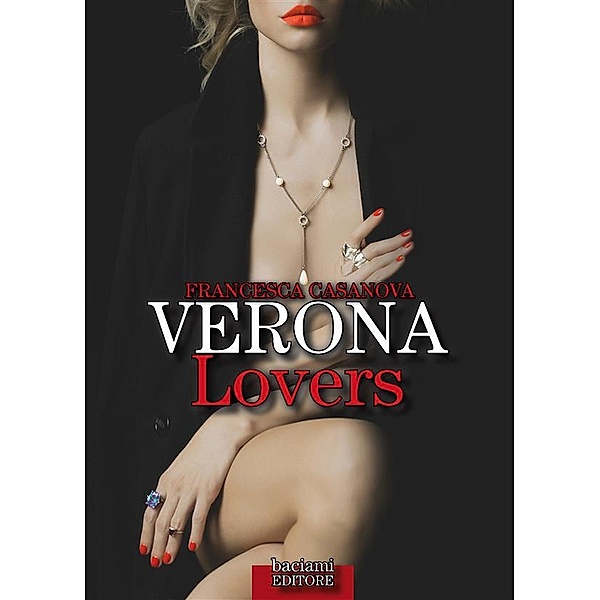 Verona Lovers, Francesca Casanova