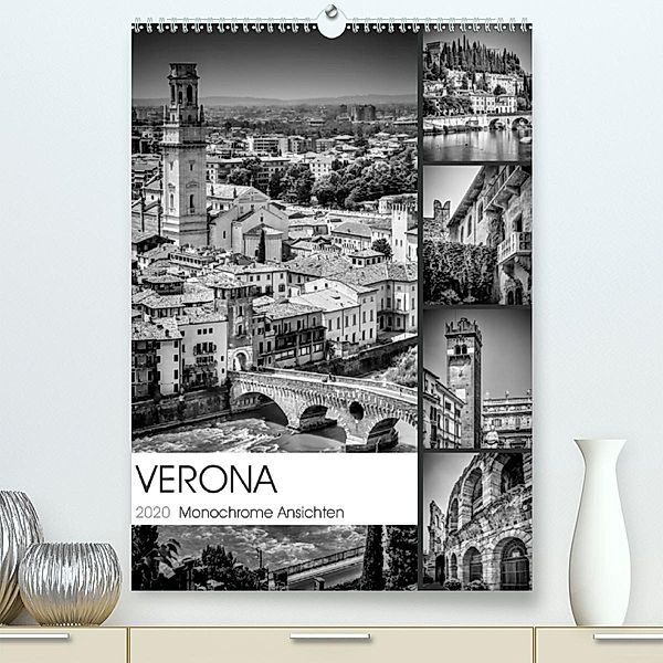 VERONA Monochrome Ansichten (Premium-Kalender 2020 DIN A2 hoch), Melanie Viola