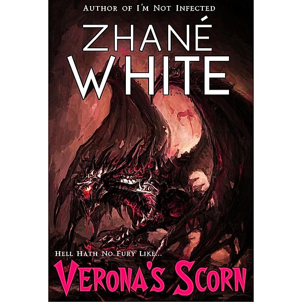 Verona's Scorn, Zhané White