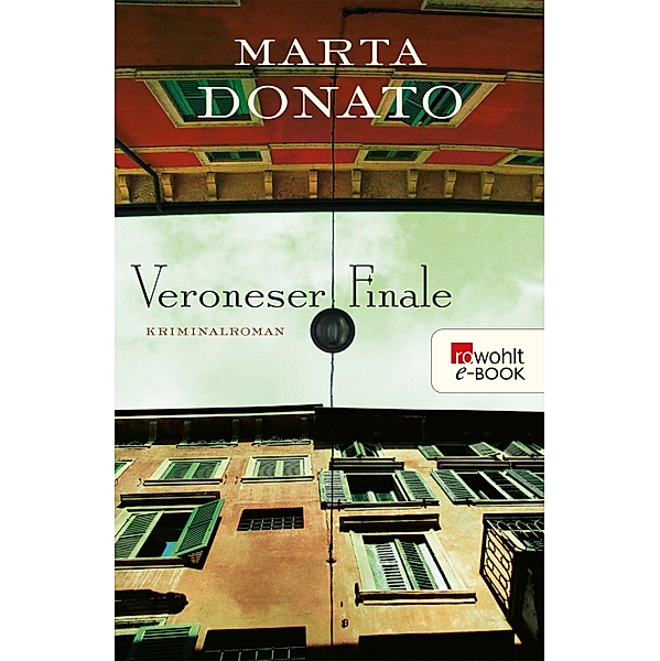 Veroneser Finale / Commissario Fontanaro Bd.1, Marta Donato