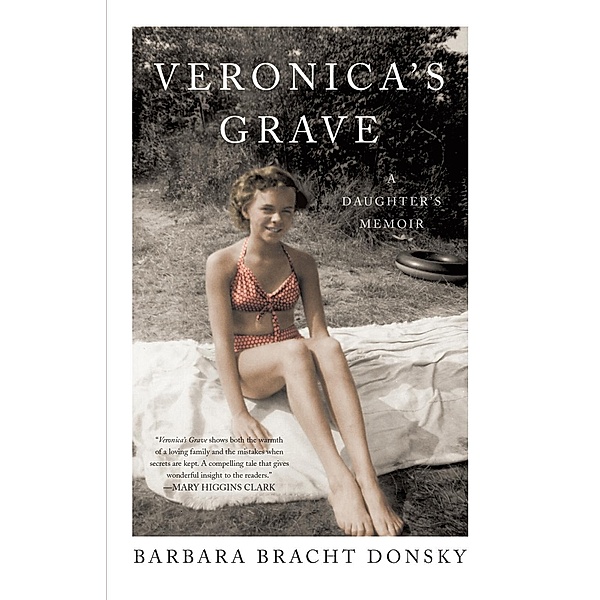 Veronica's Grave, Barbara Bracht Donsky