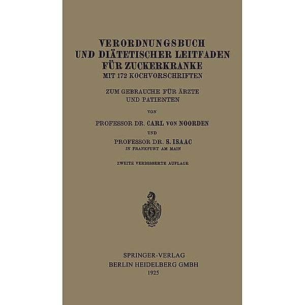 Verordnungsbuch und Diätetischer Leitfaden für Zuckerkranke mit 172 Kochvorschriften, Carl von Noorden, Simon Isaac