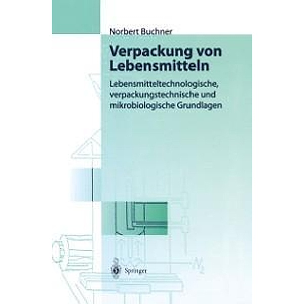 Verpackung von Lebensmitteln, Norbert S. Buchner