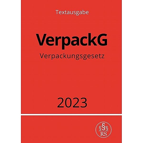 Verpackungsgesetz - VerpackG 2023, Ronny Studier