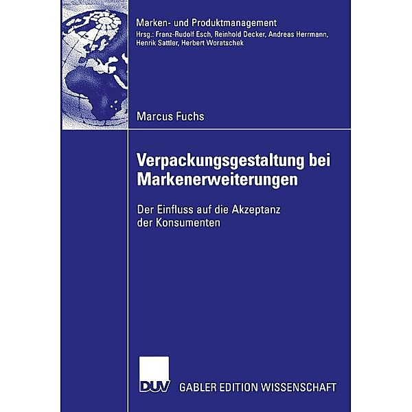 Verpackungsgestaltung bei Markenerweiterungen / Marken- und Produktmanagement, Marcus Fuchs