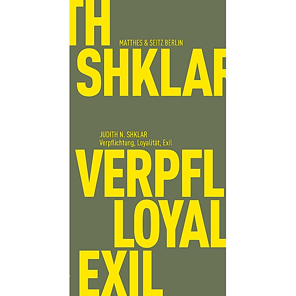 Verpflichtung, Loyalität, Exil, Judith N. Shklar