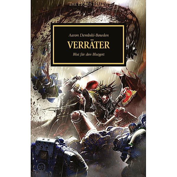 Verräter / The Horus Heresy Bd.24, Aaron Dembski-Bowden