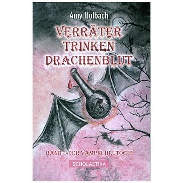 Verräter trinken Drachenblut, Amy Holbach