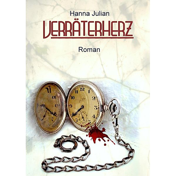 Verräterherz, Hanna Julian